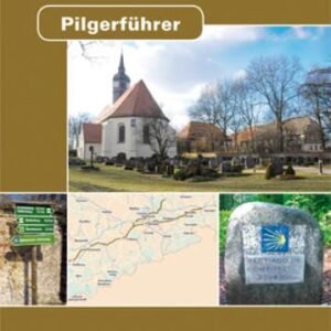 Pilgerführer Sächsischer Jakobsweg und Jakobsweg Vogtland: Hrsg.: Sächsischer Jakobsweg an der Frankenstraße - Image 1