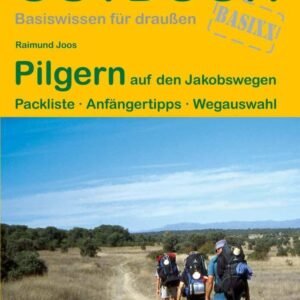 Pilgern auf den Jakobswegen Packliste · Anfängertipps · Wegauswahl (Outdoor Basiswissen) - Image 1