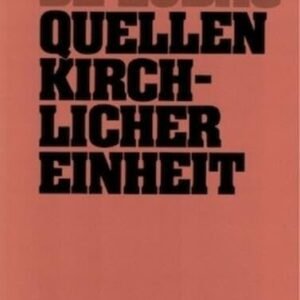 Quellen kirchlicher Einheit (Sammlung Theologia Romanica) - Image 1