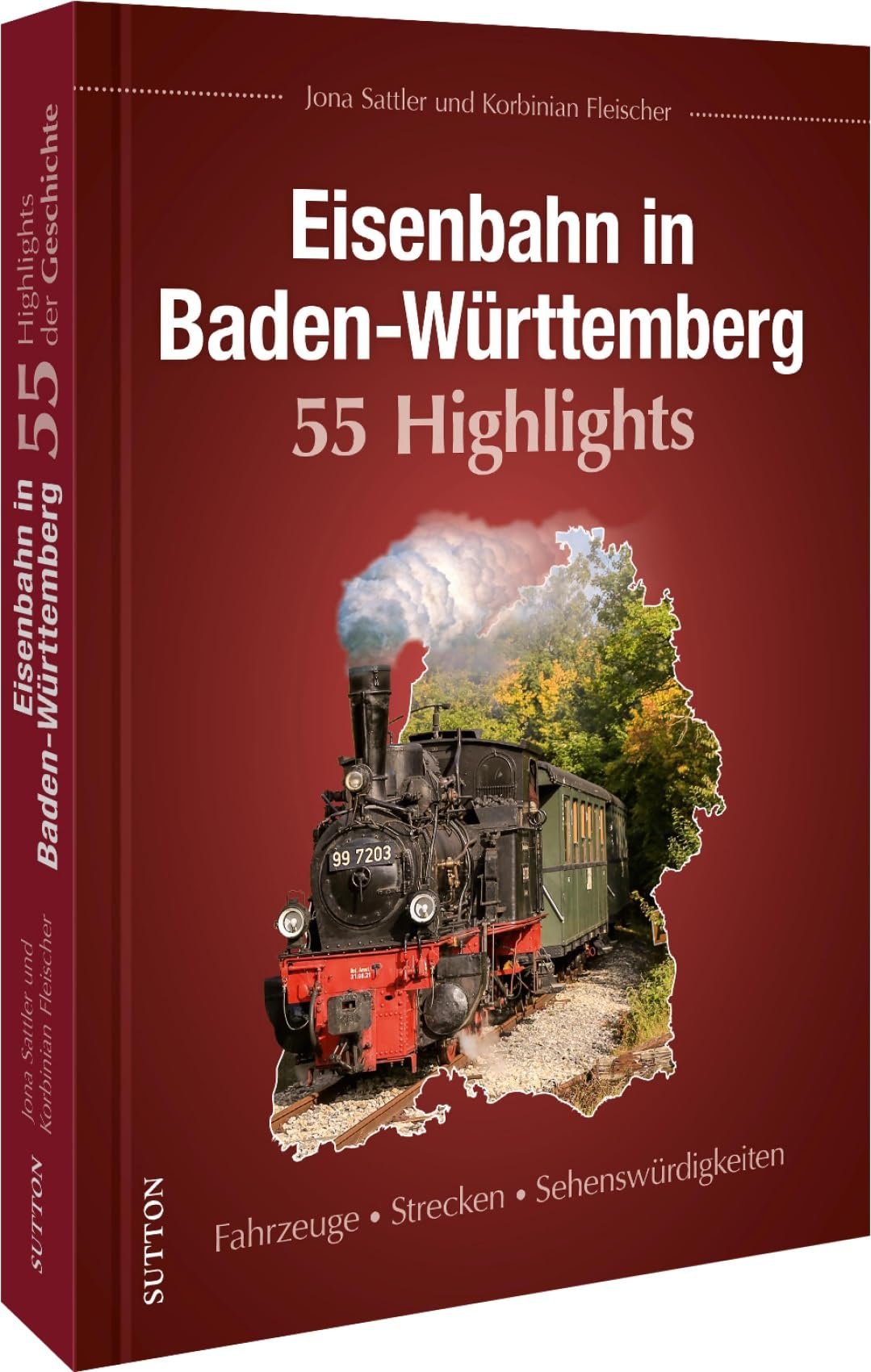 Regionalgeschichte – Eisenbahn in Baden-Württemberg. 55 Highlights: Fahrzeuge, Strecken, Sehenswürdigkeiten - Image 1