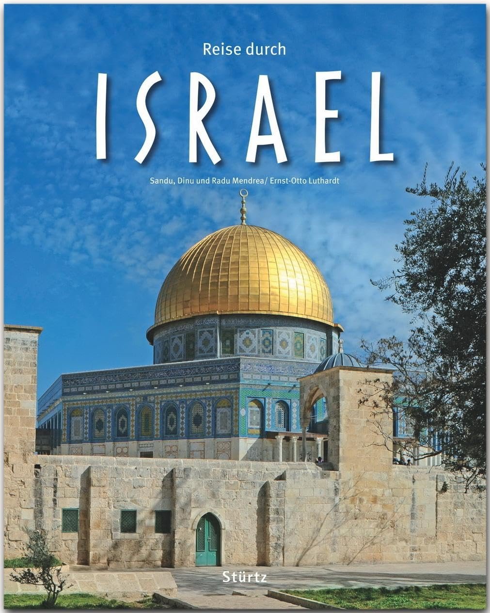 Reise durch Israel: Ein Bildband mit über 200 Bildern auf 140 Seiten - STÜRTZ Verlag - Image 1