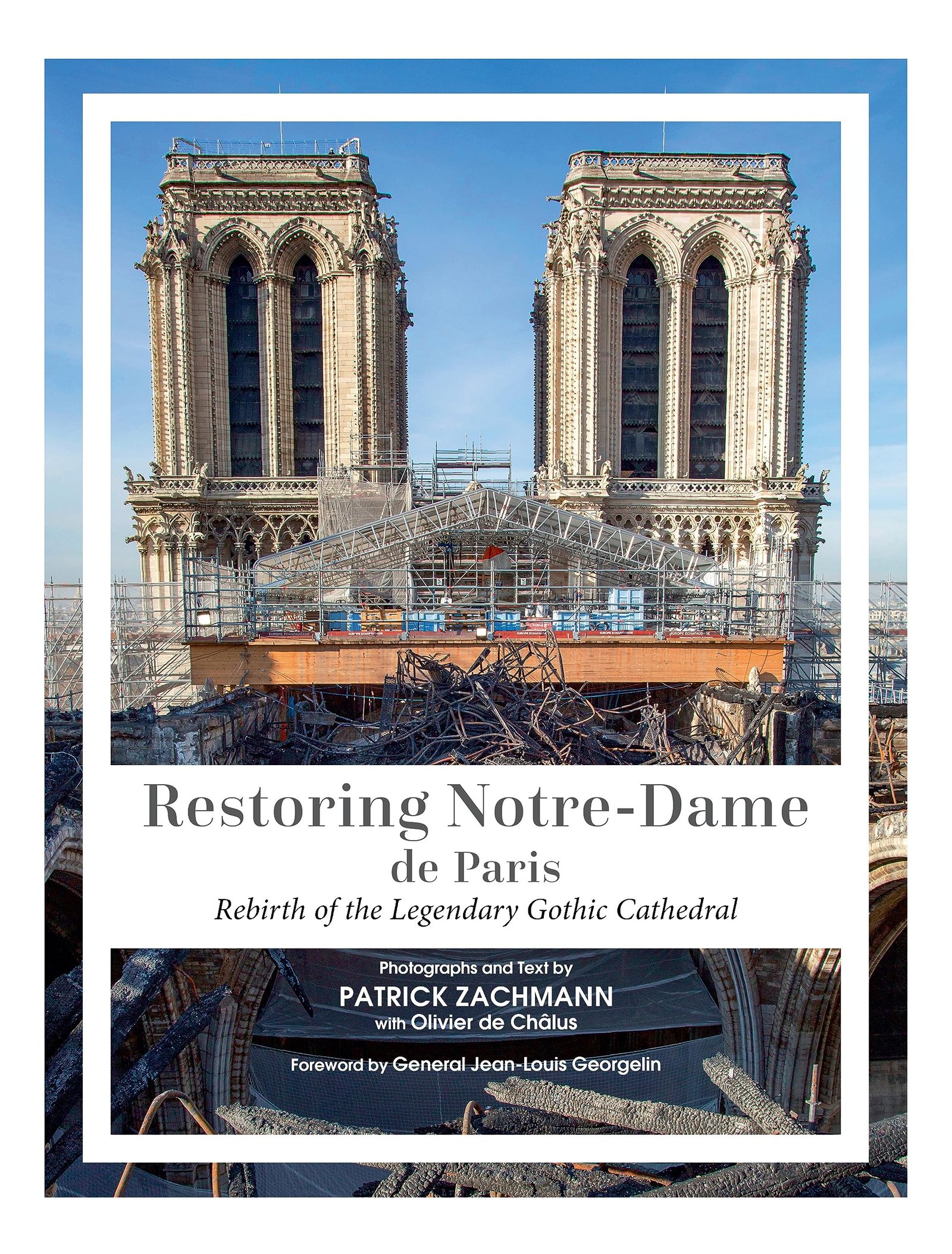 Restoring Notre-Dame de Paris: Rebirth of the Legendary Gothic Cathedral - Image 1