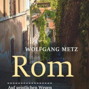 Rom - Auf geistlichen Wegen durch die ewige Stadt - Image 1