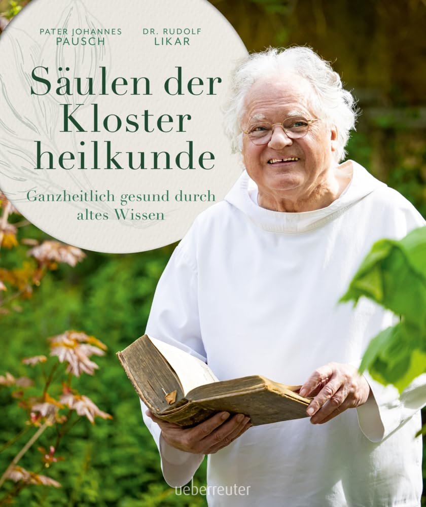 Säulen der Klosterheilkunde: Ganzheitlich gesund durch altes Wissen - Image 1
