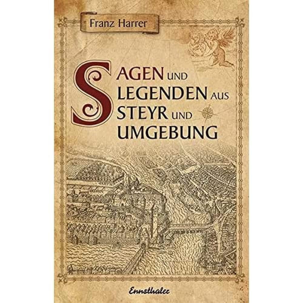Sagen und Legenden aus Steyr und Umgebung - Image 1