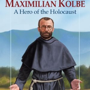 Saint Maximilian Kolbe: A Hero of the Holocaust (Vision Books) - Image 1