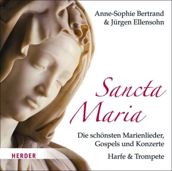 Sancta Maria: Die schönsten Marienlieder, Gospels und Konzerte. Harfe & Trompete - Image 1
