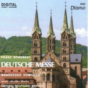 Schubert: Deutsche Messe [Audio CD] Franz Schubert / Bamberger Domchor / Bernhard u. Wolfgang Wünsch - Image 1