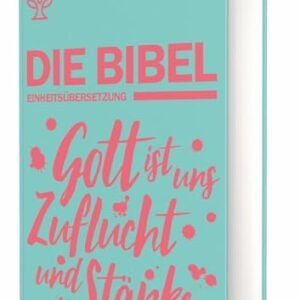Schulbibel Einheitsübersetzung: Gott ist uns Zuflucht und Stärke (Ps 46,2) (Mintgrün) - Image 3