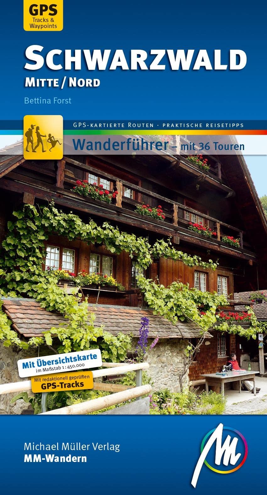Schwarzwald Mitte/Nord MM-Wandern Wanderführer Michael Müller Verlag: Wanderführer mit GPS-kartierten Wanderungen - Image 1