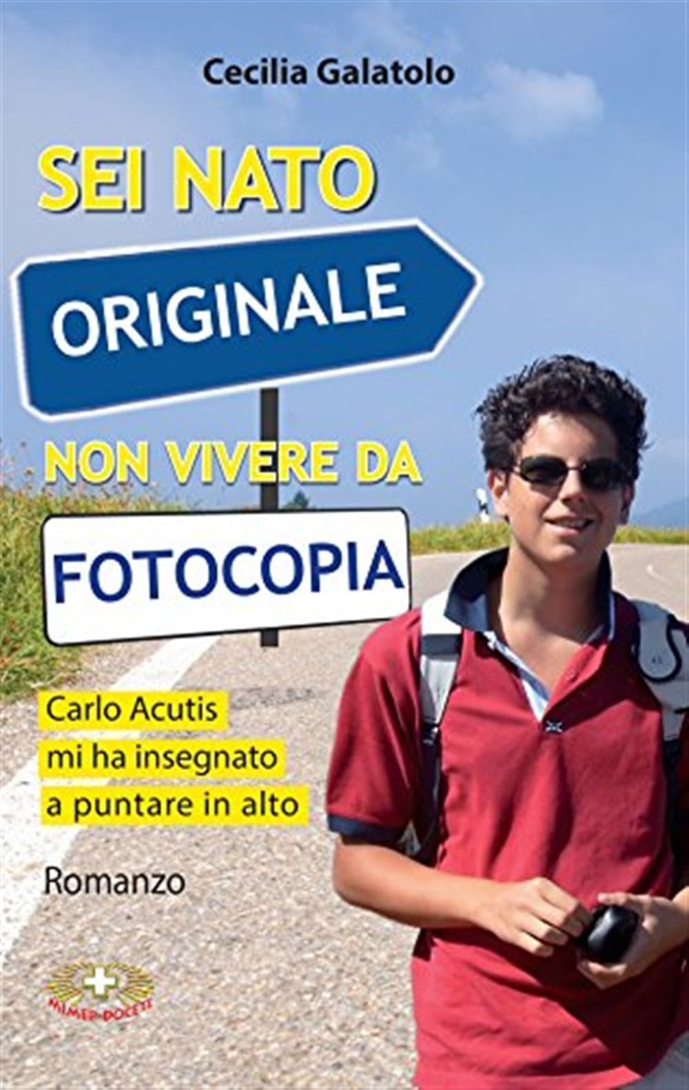 Sei nato originale non vivere da fotocopia. Carlo Acutis mi ha insegnato a puntare in alto. Audiolibro. CD Audio formato MP3 - Image 1