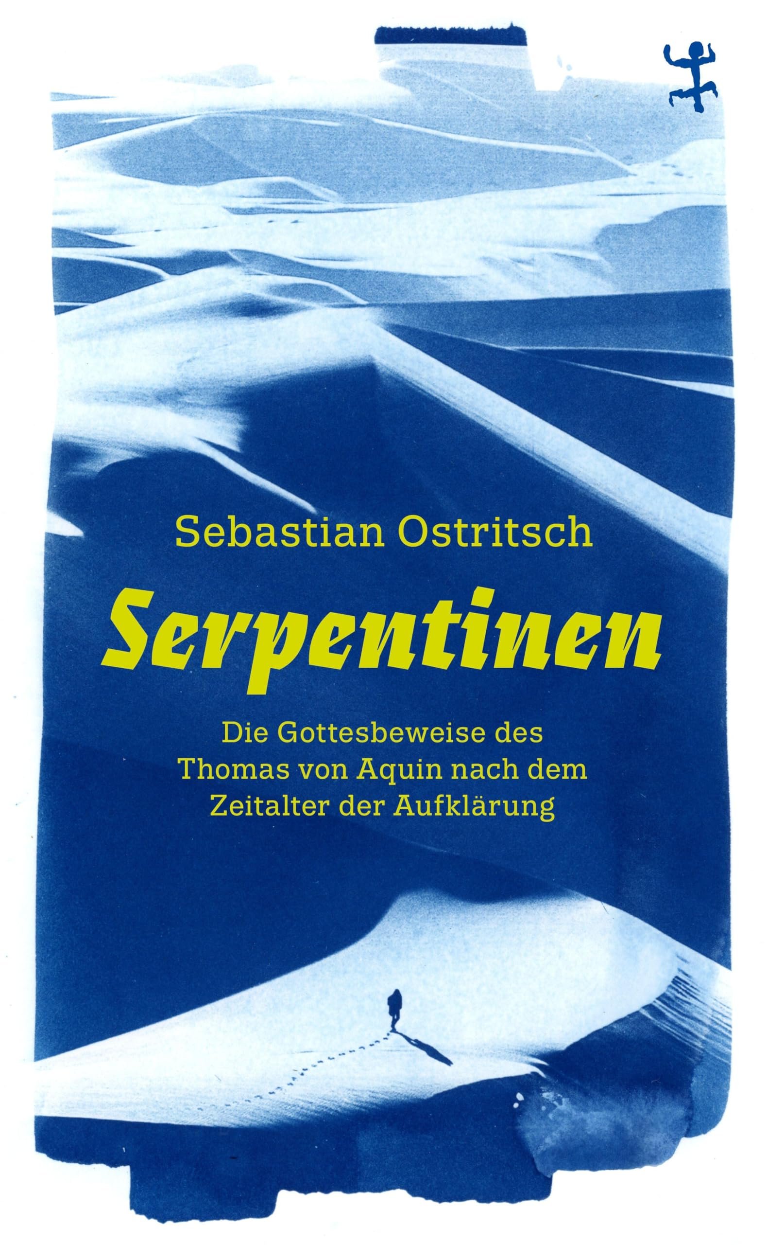 Serpentinen: Die Gottesbeweise des Thomas von Aquin nach dem Zeitalter der Aufklärung (Theologische Brocken) - Image 1