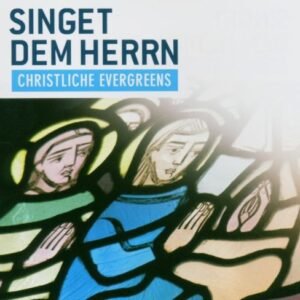 Singet dem Herrn - Christliche Evergreens - Image 1