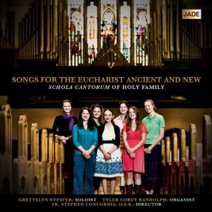 Songs for The Eucharist Ancient and New - Image 1