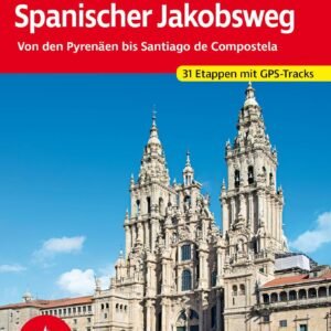Spanischer Jakobsweg: Camino Francés. Von den Pyrenäen bis Santiago de Compostela. 31 Etappen mit GPS-Tracks (Rother Wanderführer) - Image 1