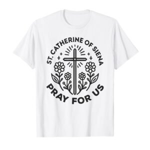 St. Katharina von Siena Andachtsglaube Gebet T-Shirt - Image 1