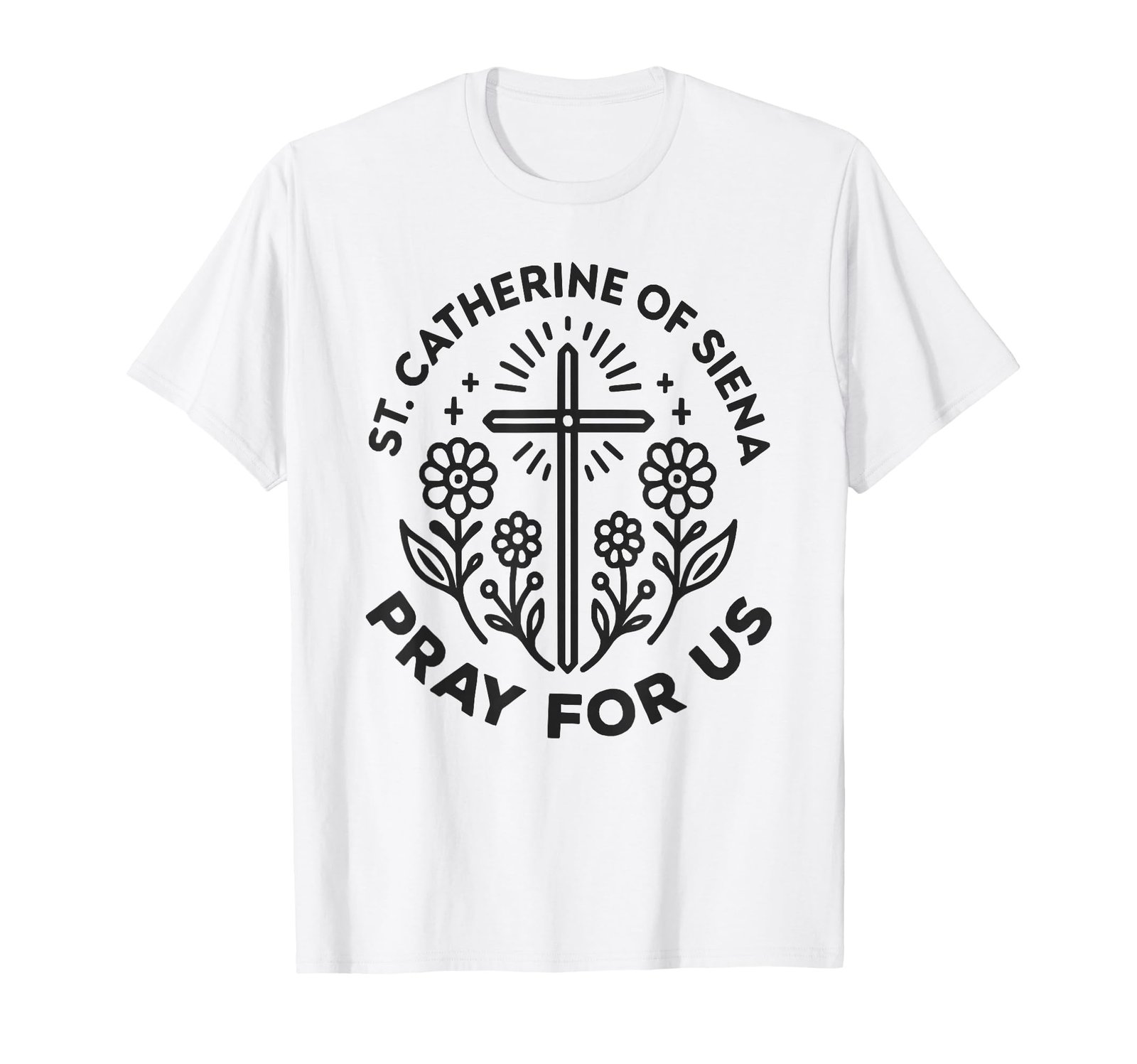 St. Katharina von Siena Andachtsglaube Gebet T-Shirt - Image 1