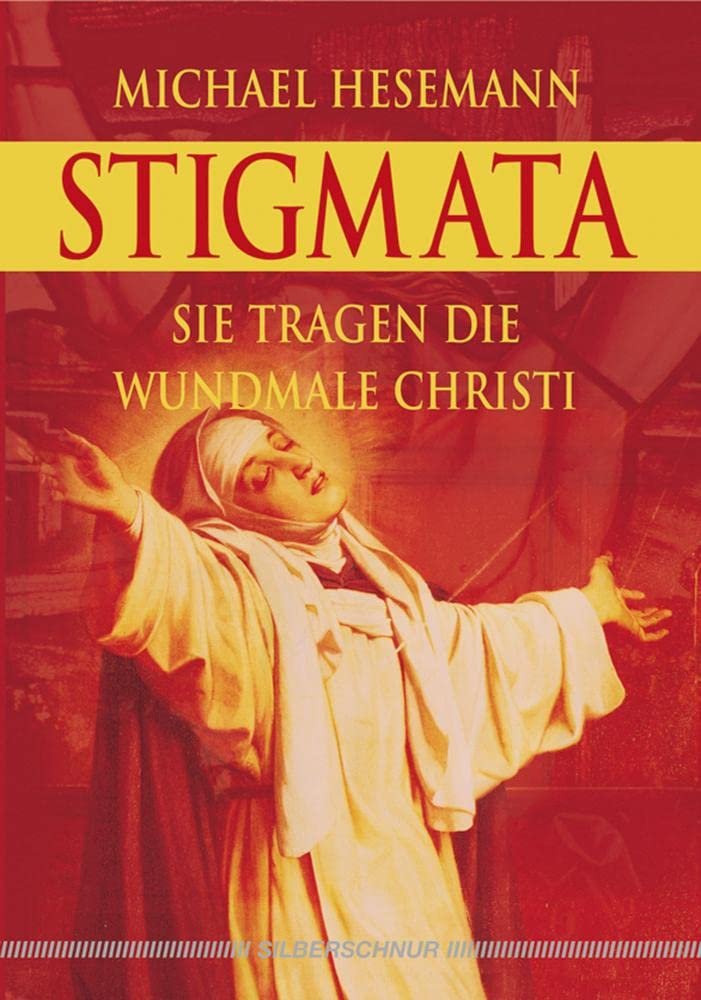 Stigmata. Sie tragen die Wundmale Christi - Image 1