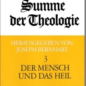 Summe der Theologie / Der Mensch und das Heil (Kröners Taschenausgaben (KTA)) - Image 1