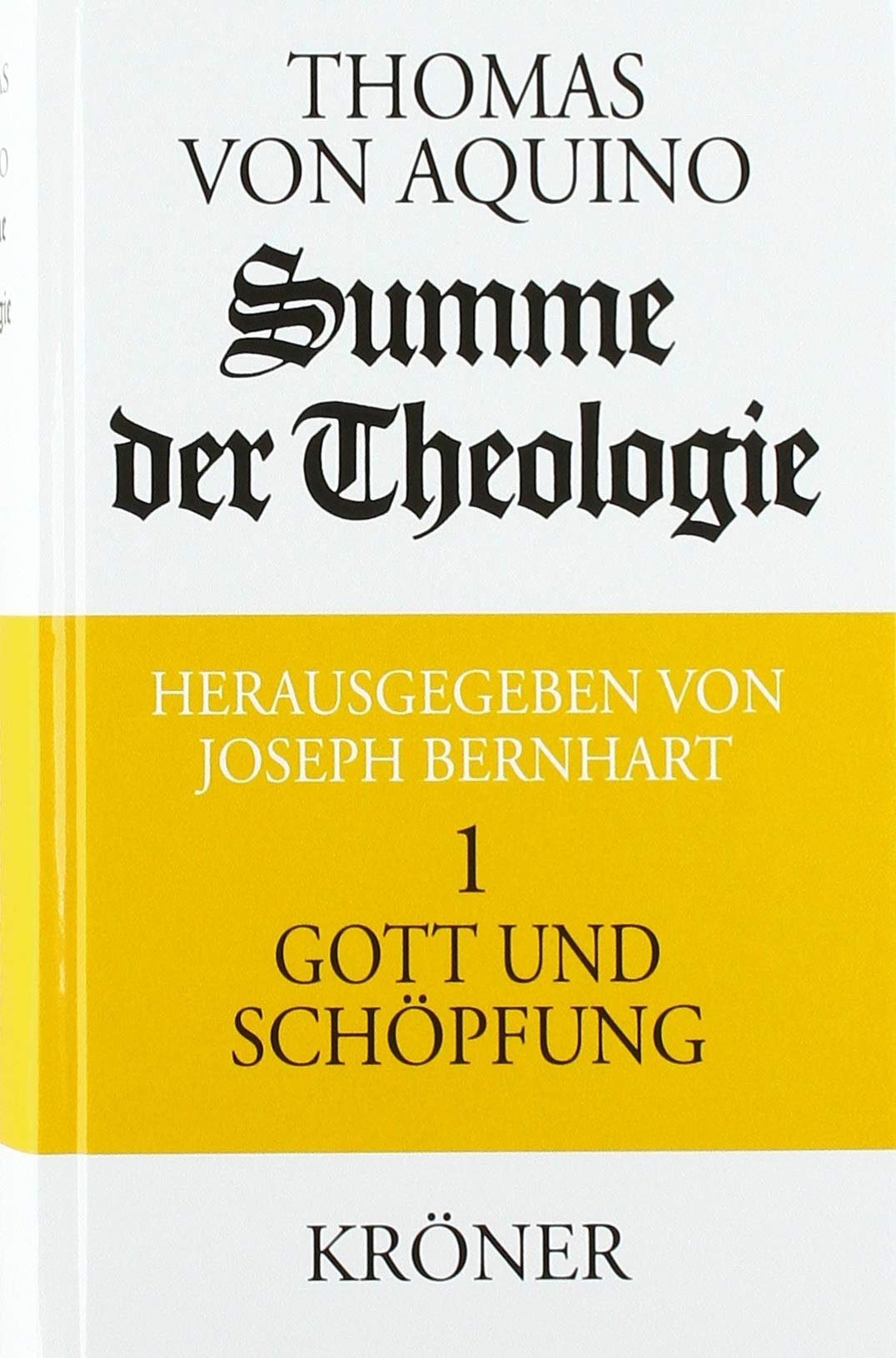 Summe der Theologie / Gott und Schöpfung (Kröners Taschenausgaben (KTA)) - Image 1
