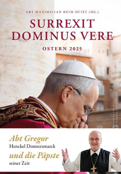 Surrexit Dominus vere. Ostern 2025: Sondernummer der Sancta Crux Zeitschrift des Stiftes Heiligenkreuz - Image 1