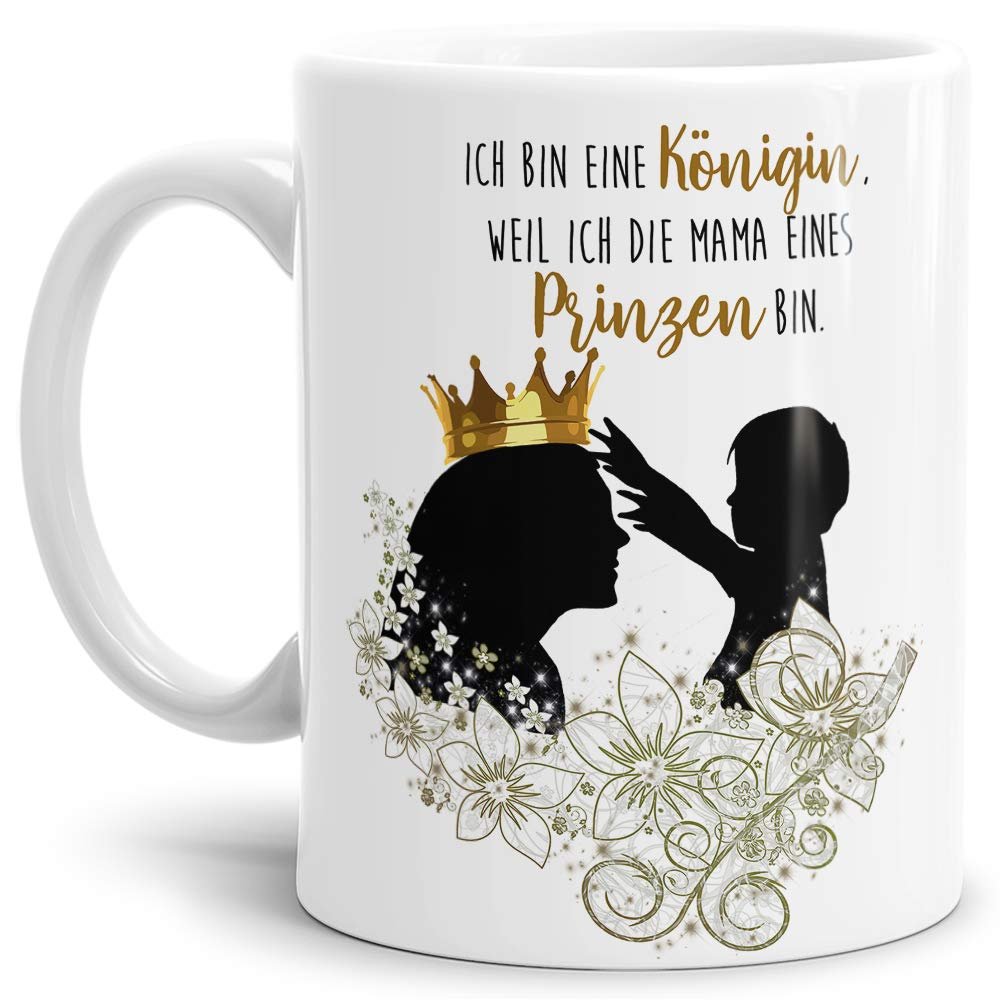 Tasse mit Spruch "Ich bin eine Königin weil ich die Mama eines Prinzen bin" - Familie/Geschenk-Idee/Weiss - Image 1