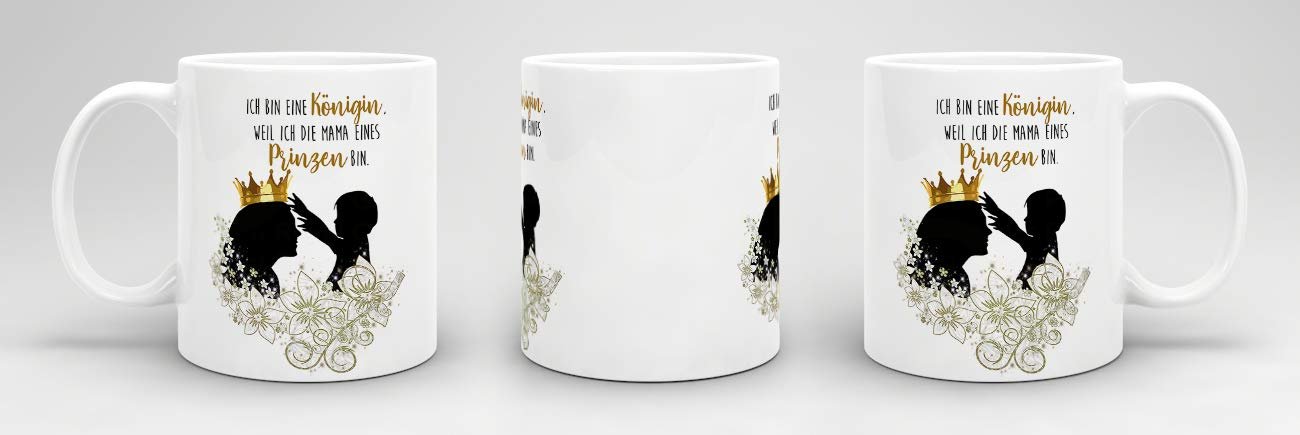 Tasse mit Spruch "Ich bin eine Königin weil ich die Mama eines Prinzen bin" - Familie/Geschenk-Idee/Weiss - Image 2