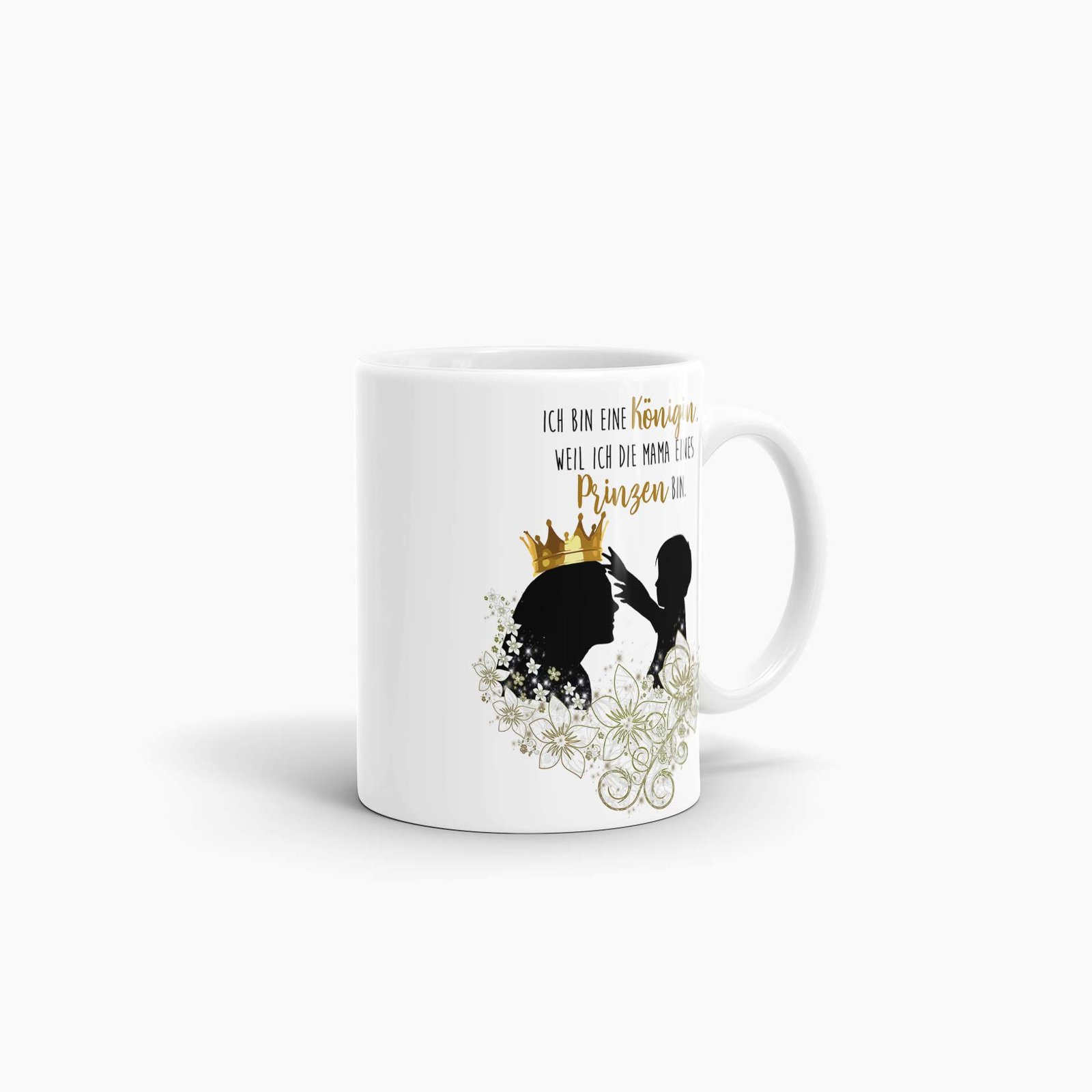 Tasse mit Spruch "Ich bin eine Königin weil ich die Mama eines Prinzen bin" - Familie/Geschenk-Idee/Weiss - Image 3
