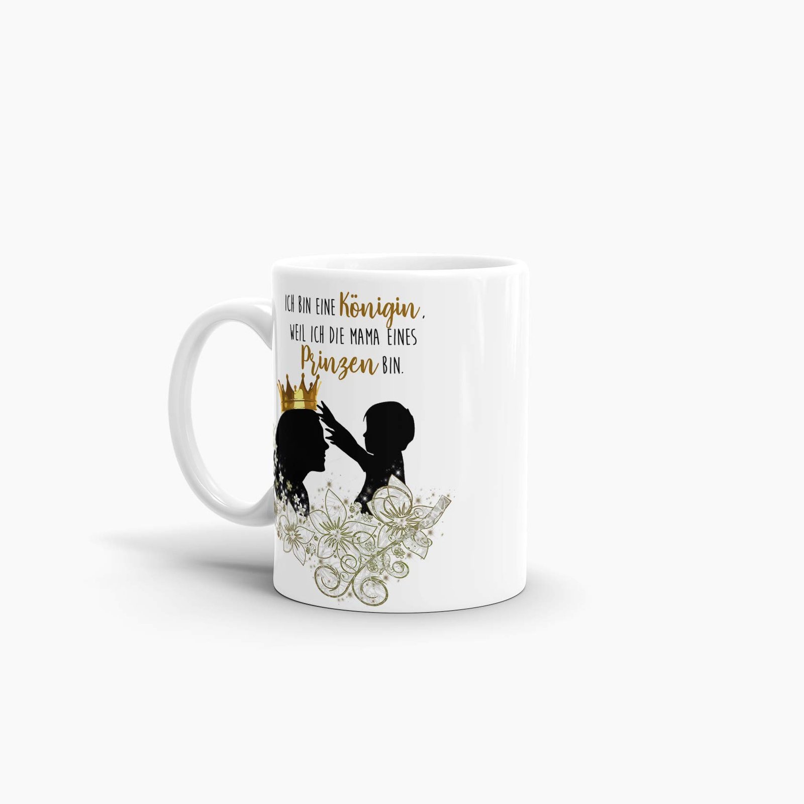 Tasse mit Spruch "Ich bin eine Königin weil ich die Mama eines Prinzen bin" - Familie/Geschenk-Idee/Weiss - Image 4