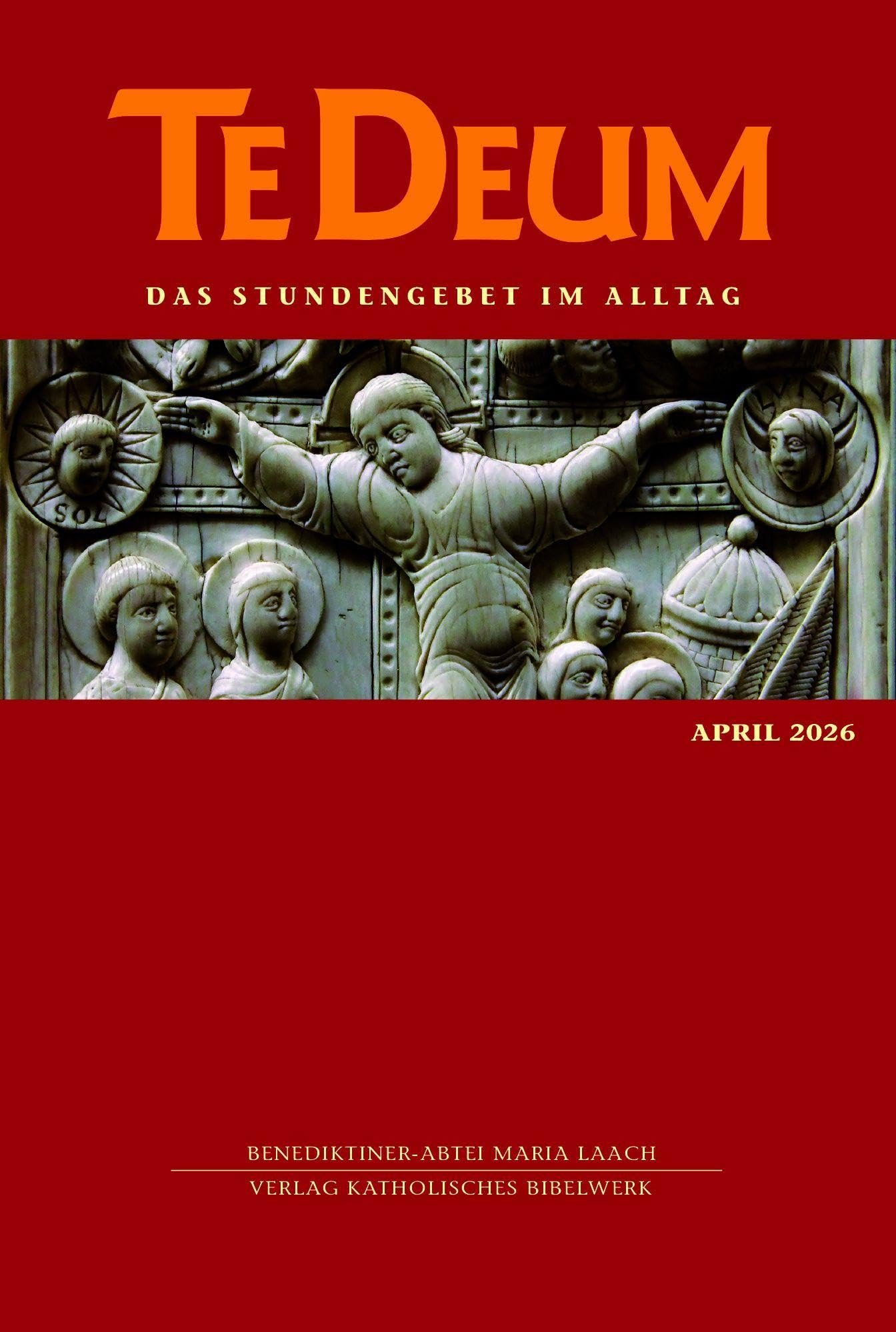 Te Deum 04/2026: Das Stundengebet im Alltag - Image 1