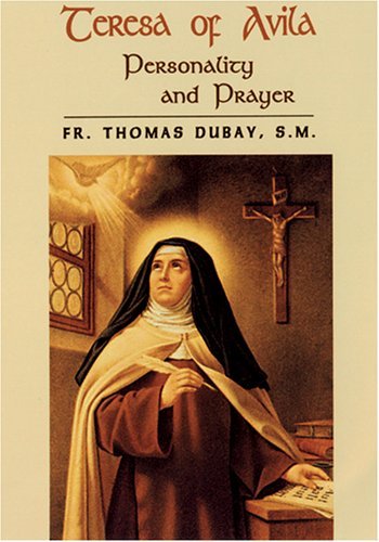 Teresa of Avila: Personality and Prayer - Image 1
