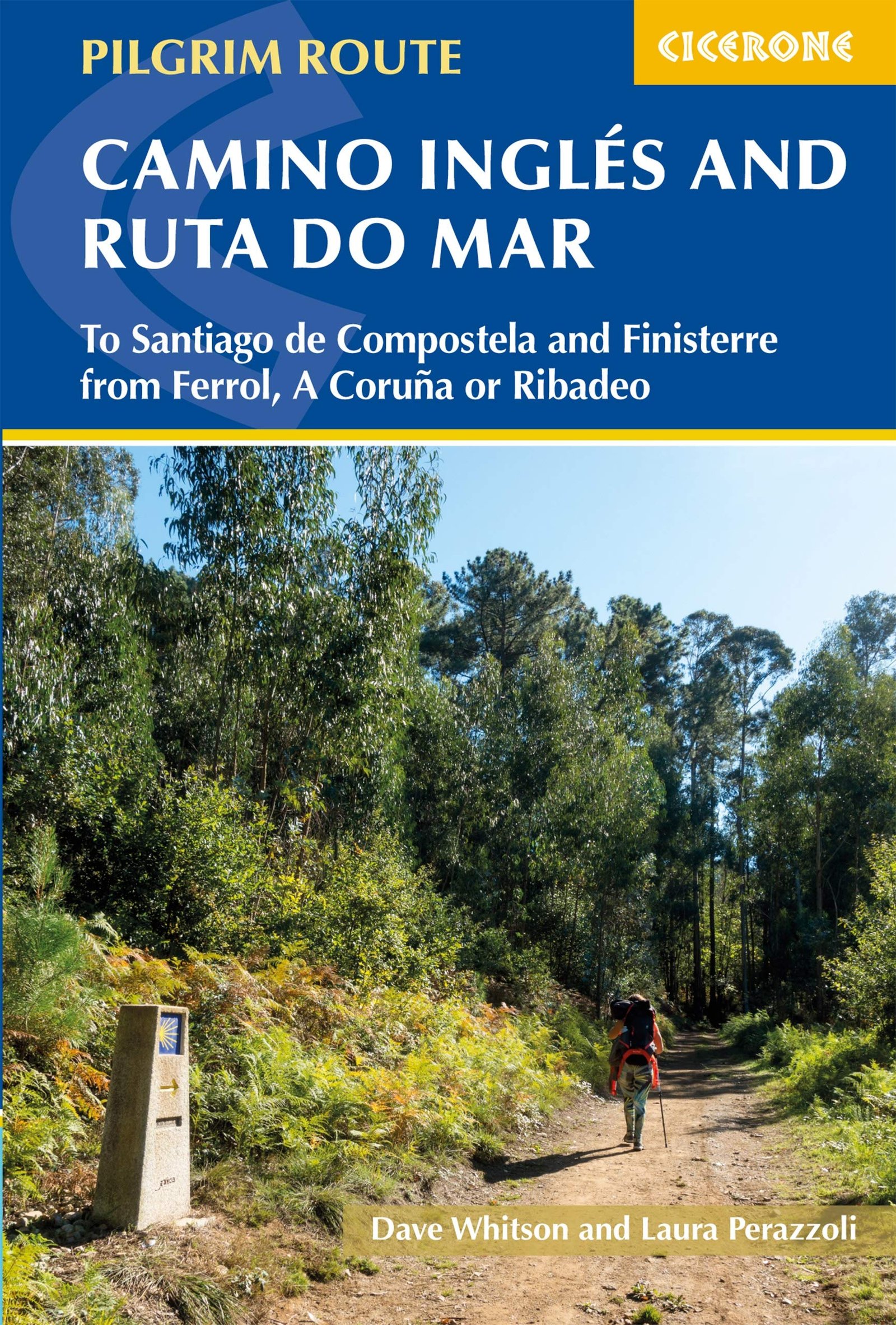 The Camino Ingles and Ruta do Mar: To Santiago de Compostela and Finisterre from Ferrol, A Coruna or Ribadeo (Cicerone guidebooks) - Image 1