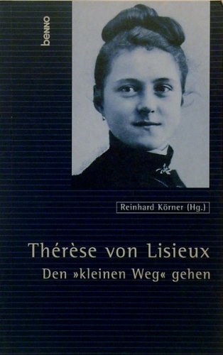 Thérèse von Lisieux. Den "kleinen Weg" gehen - Image 1