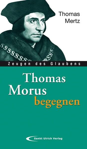 Thomas Morus begegnen (Zeugen des Glaubens) - Image 1