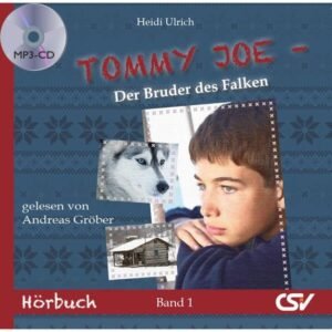 Tommy Joe - Der Bruder des Falken HÖRBUCH: Band 1 - Image 1