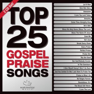 Top 25 Gospel Praise Songs - Image 1
