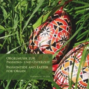 Unbekannt ORGELMUSIK ZUR Passions + OSTERZEIT - arrangiert für Orgel [Noten/Sheetmusic] - Image 1