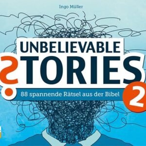 Unbelievable Stories 2: 88 spannende Rätsel aus der Bibel - Image 1