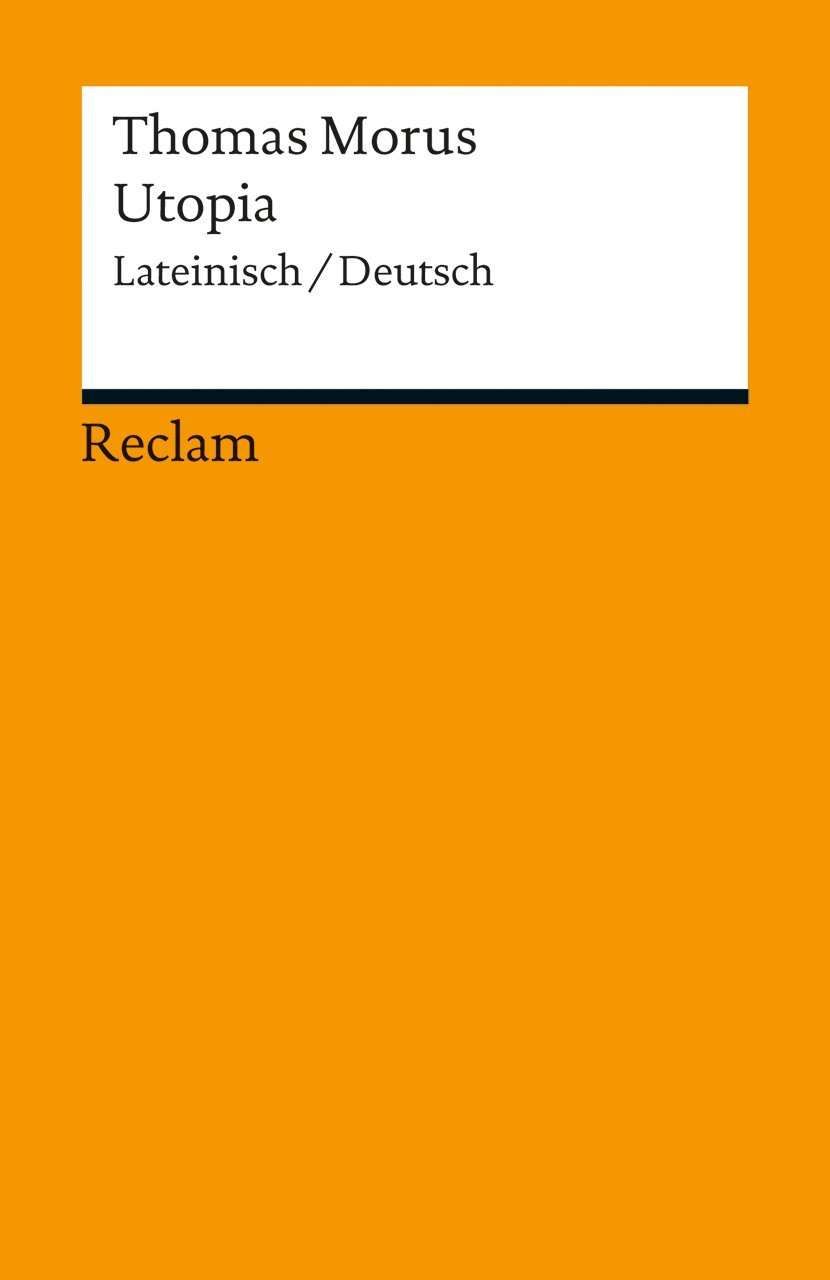 Utopia. Lateinisch/Deutsch: Morus, Thomas – Grundlagen-Wissen Gesellschaft und Politik (Reclams Universal-Bibliothek) - Image 1