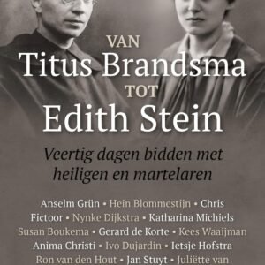 Van Titus Brandsma tot Edith Stein: bidden met heiligen en martelaren - Image 1
