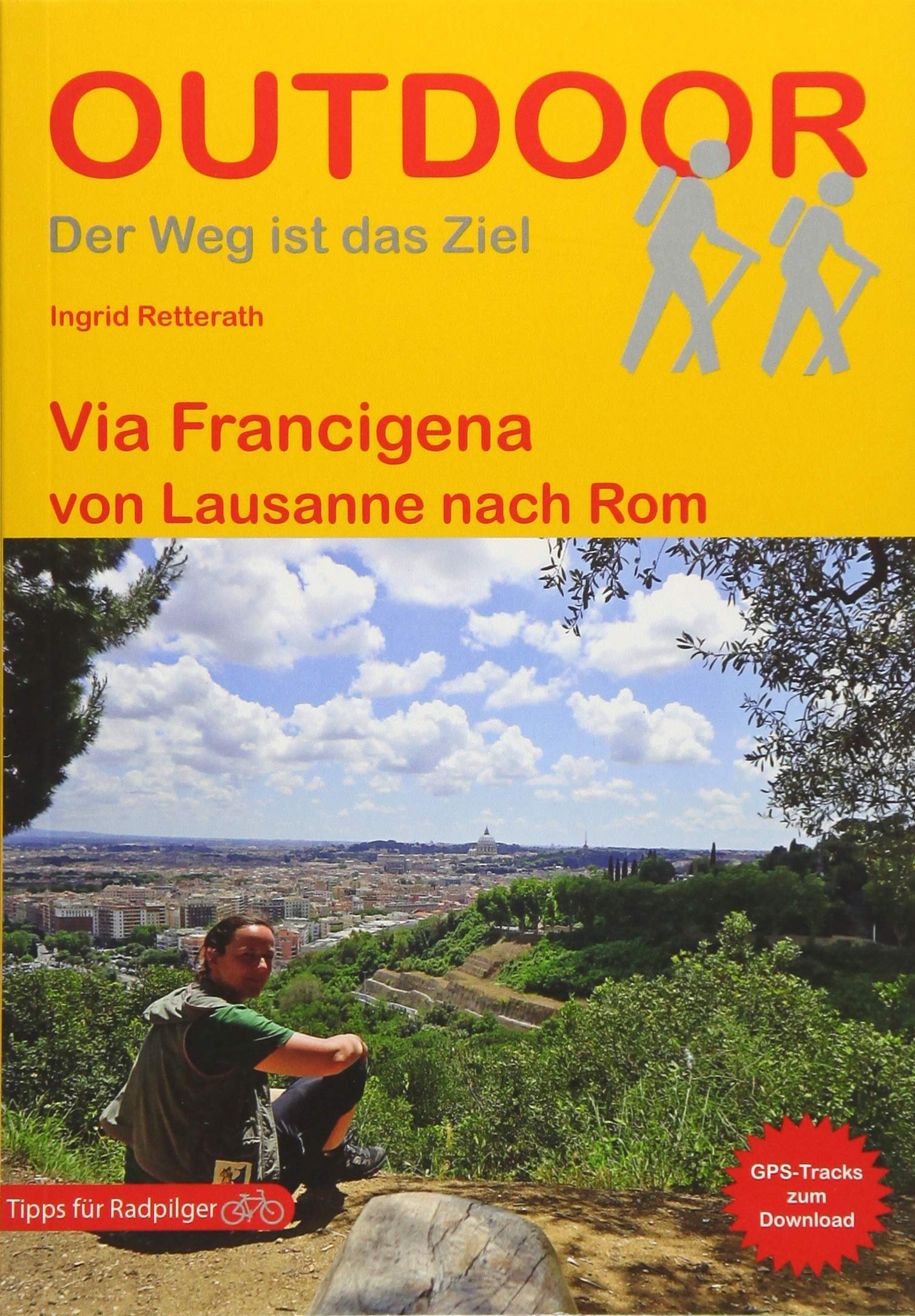 Via Francigena von Lausanne nach Rom: GPS-Tracks zum Download. Tipps für Radpilger (Der Weg ist das Ziel) - Image 1