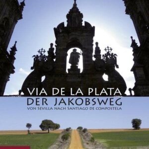 Via de la Plata – der Jakobsweg von Sevilla nach Santiago de Compostela - Image 1