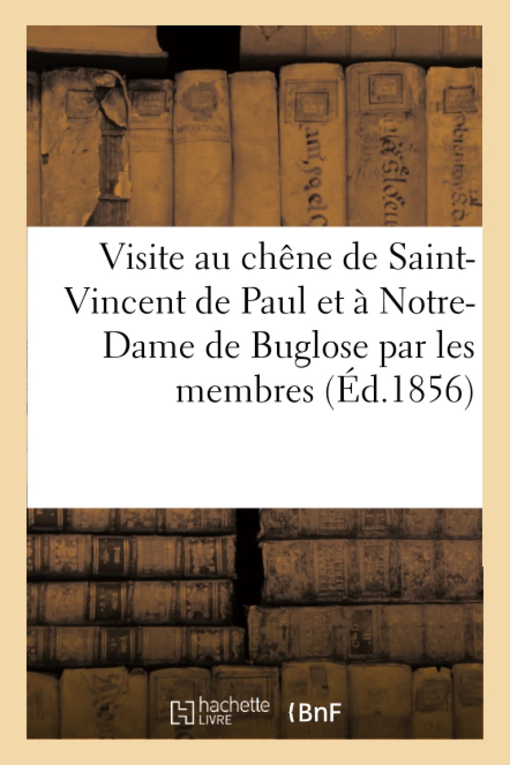 Visite au chêne de Saint-Vincent de Paul et à Notre-Dame de Buglose par les membres des conférences (Histoire) - Image 1