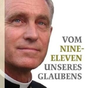 Vom Nine-Eleven unseres Glaubens - Image 1