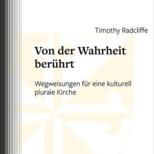 Von der Wahrheit berührt: Wegweisungen für eine kulturell plurale Kirche (Dominikanische Quellen und Zeugnisse) - Image 1