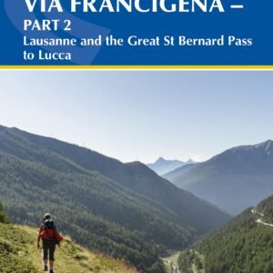 Walking the Via Francigena Pilgrim Route - Part 2: Lausanne and the Great St Bernard Pass to Lucca (Cicerone guidebooks) - Image 1