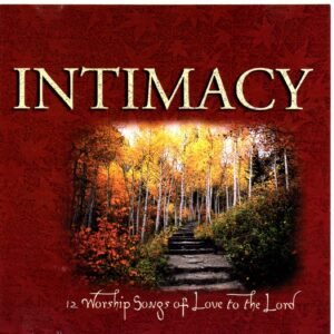Why We Worship # 3 Intimacy - Image 1