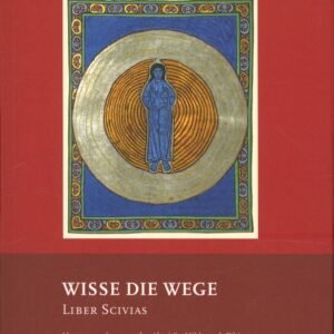 Wisse die Wege: Liber Scivias (Hildegard von Bingen-Werke) - Image 1