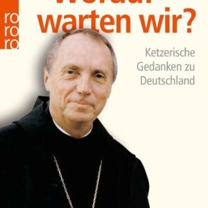 Worauf warten wir?: Ketzerische Gedanken zu Deutschland - Image 1