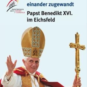 „Die Herzen sind einander zugewandt“: Papst Benedikt XVI. im Eichsfeld - Image 1